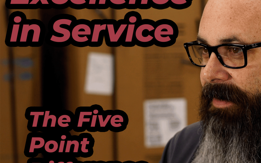 Excellence in Service… The Five Point Way