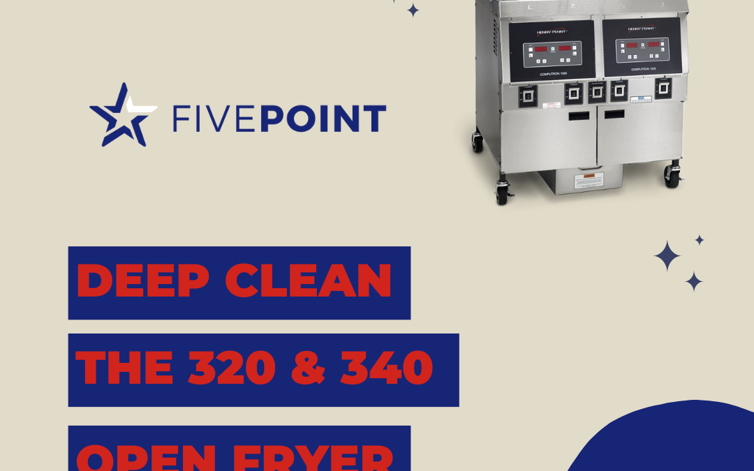 Deep Cleaning Your Henny Penny 340 Open Fryer: A Step-by-Step Guide